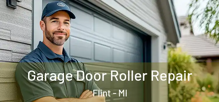  Garage Door Roller Repair Flint - MI