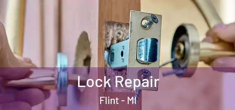 Lock Repair Flint - MI