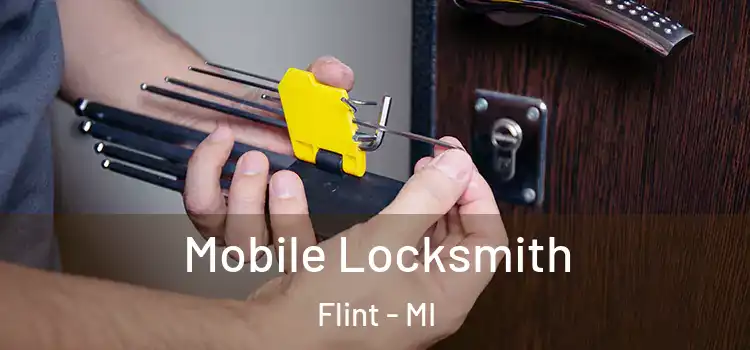  Mobile Locksmith Flint - MI
