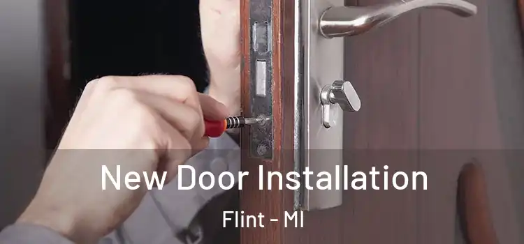 New Door Installation Flint - MI