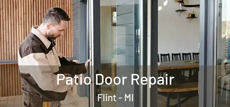  Patio Door Repair Flint - MI