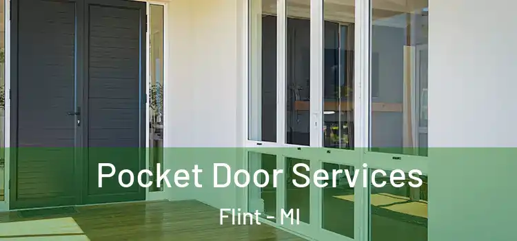Pocket Door Services Flint - MI