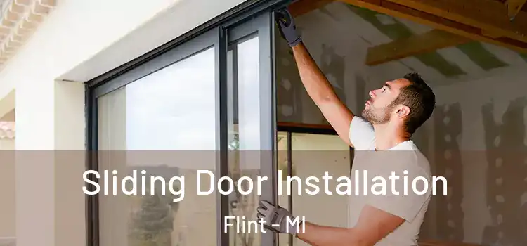 Sliding Door Installation Flint - MI